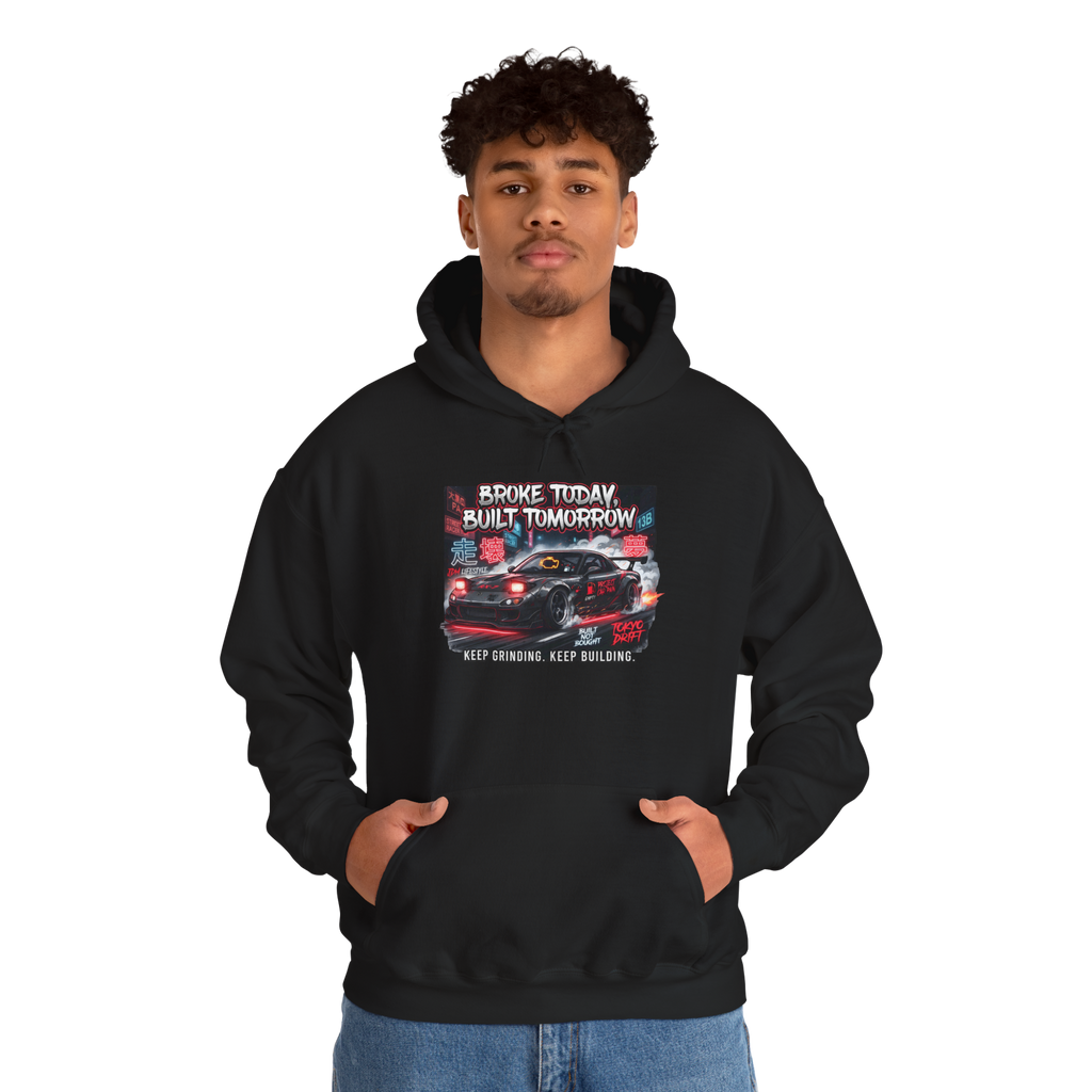 Hoodie — 'Broke Today, Built Tomorrow' Racing Car Motivational Hoodie
