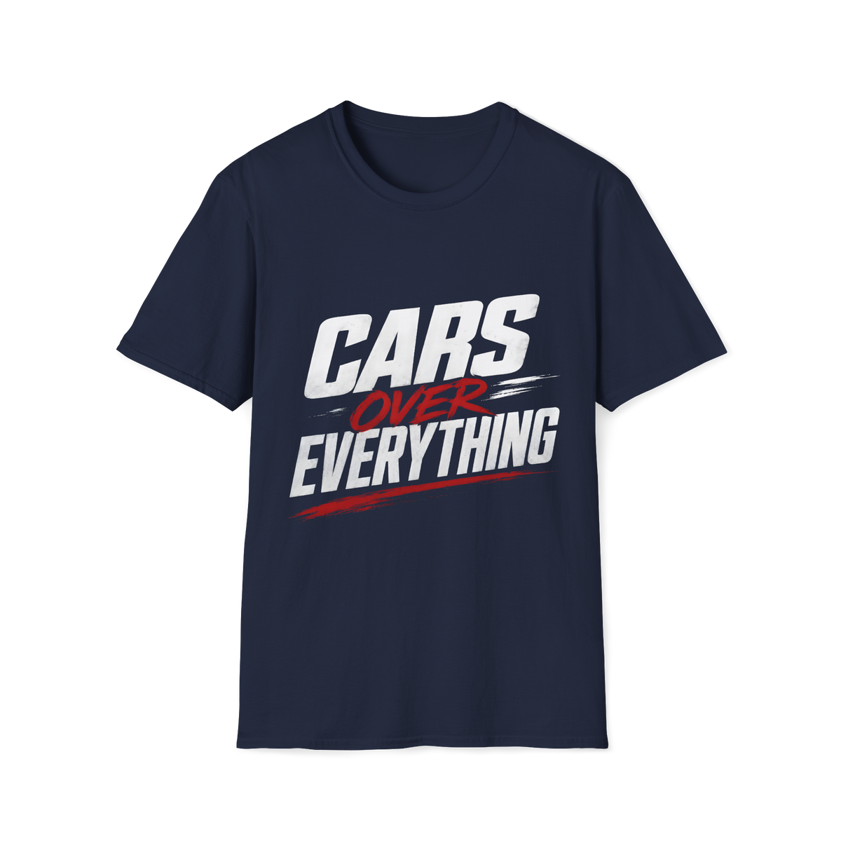 Cars Over Everything Tee — Racing-Inspired Graphic T-Shirt